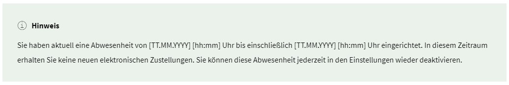 Es wird eine Hinweisbox angezeigt, wenn eine aktive Abwesenheit in Mein Postkorb hinterlegt ist.