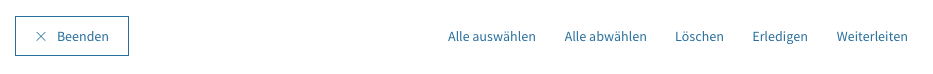 Es wird der Bearbeitungsmodus angezeigt. Nachrichten können gelöscht, erledigt oder weitergeleitet werden. Zudem gibt es die Funktion alle Nachrichten aus- oder abzuwählen.